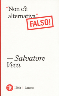 Non_C`e`_Alternativa_Falso_-Veca_Salvatore
